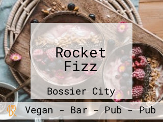 Rocket Fizz