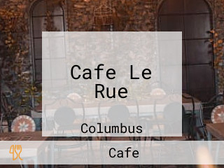 Cafe Le Rue