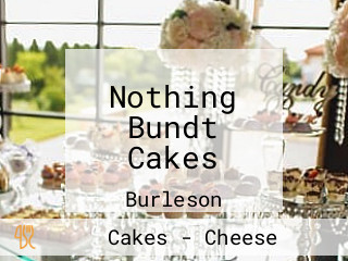 Nothing Bundt Cakes