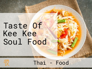 Taste Of Kee Kee Soul Food