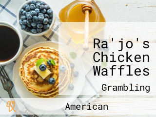 Ra'jo's Chicken Waffles