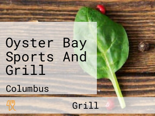 Oyster Bay Sports And Grill