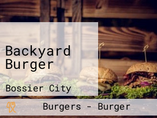 Backyard Burger