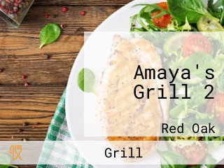 Amaya's Grill 2