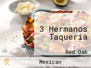 3 Hermanos Taqueria