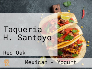 Taqueria H. Santoyo