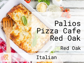 Palios Pizza Cafe Red Oak