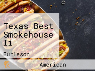 Texas Best Smokehouse Ii