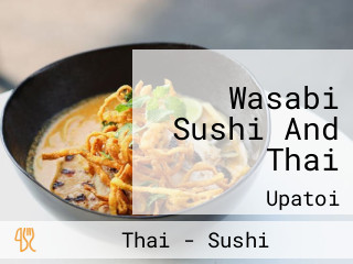 Wasabi Sushi And Thai