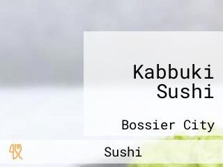 Kabbuki Sushi