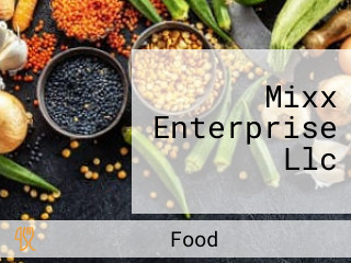 Mixx Enterprise Llc