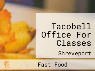 Tacobell Office For Classes