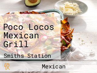 Poco Locos Mexican Grill