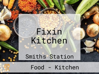 Fixin Kitchen