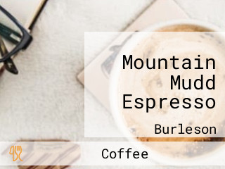 Mountain Mudd Espresso