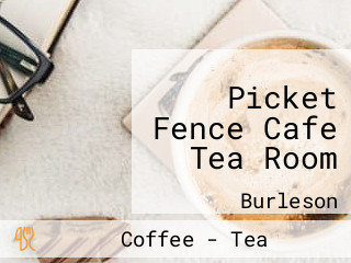 Picket Fence Cafe Tea Room