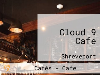 Cloud 9 Cafe