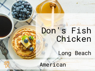 Don's Fish Chicken