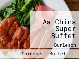 Aa China Super Buffet