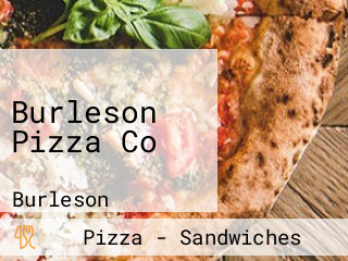 Burleson Pizza Co