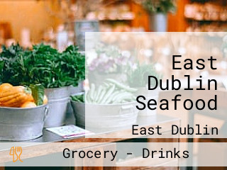 East Dublin Seafood