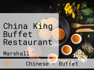 China King Buffet Restaurant