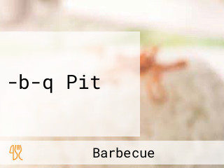 -b-q Pit