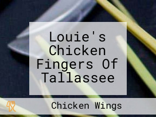 Louie's Chicken Fingers Of Tallassee