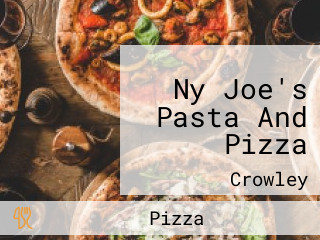 Ny Joe's Pasta And Pizza