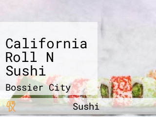 California Roll N Sushi