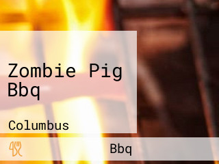 Zombie Pig Bbq