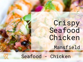 Crispy Seafood Chicken