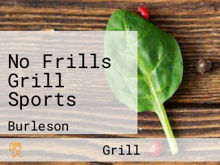 No Frills Grill Sports