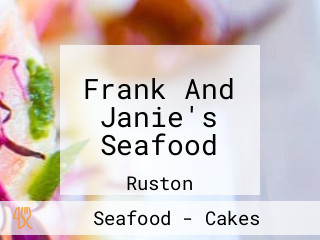 Frank And Janie's Seafood