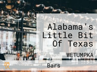 Alabama’s Little Bit Of Texas