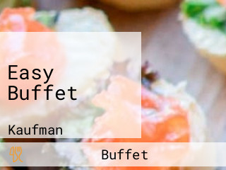 Easy Buffet