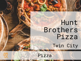 Hunt Brothers Pizza