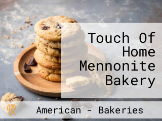 Touch Of Home Mennonite Bakery