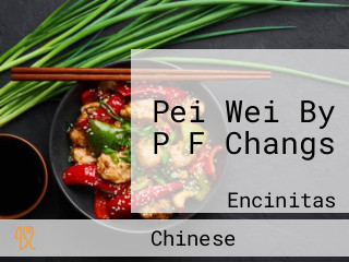 Pei Wei By P F Changs