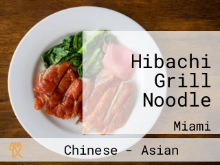 Hibachi Grill Noodle