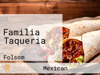 Familia Taqueria