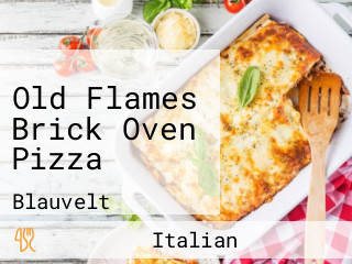 Old Flames Brick Oven Pizza