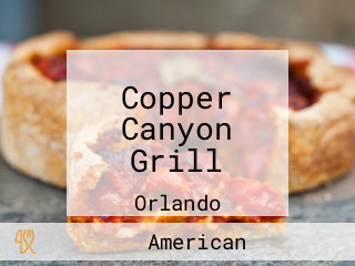 Copper Canyon Grill