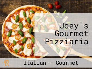 Joey's Gourmet Pizziaria