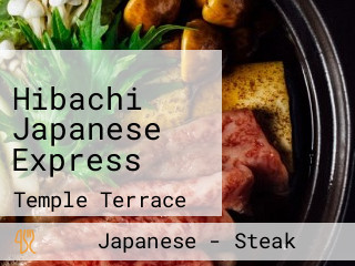 Hibachi Japanese Express