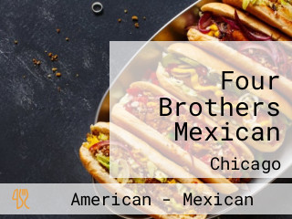 Four Brothers Mexican