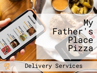 My Father's Place Pizza