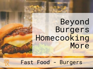 Beyond Burgers Homecooking More