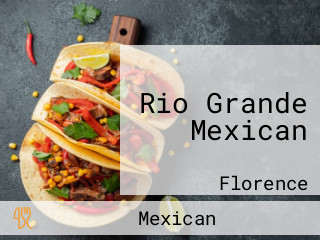 Rio Grande Mexican