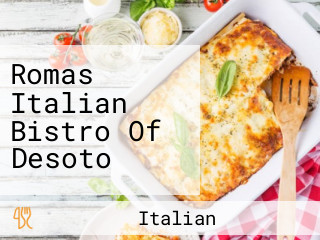 Romas Italian Bistro Of Desoto